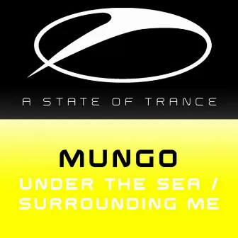 Under The Sea/Surrounding Me by Mungo