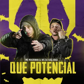 Que potencial by Mc Magrinho