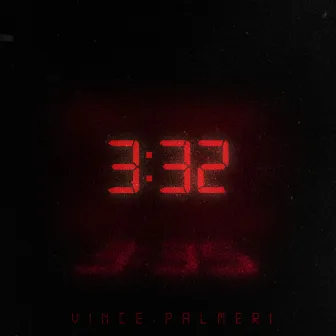 3:32 by Vince Palmeri