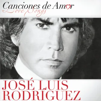 Canciones De Amor by José Luis Rodríguez