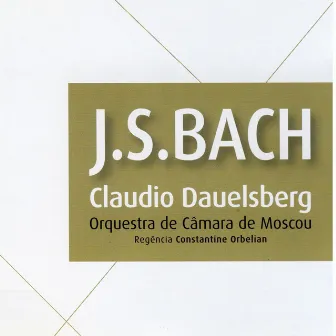 J.S.Bach by Orquestra de Câmara de Moscou