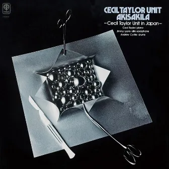 アキサキラ by Cecil Taylor Unit