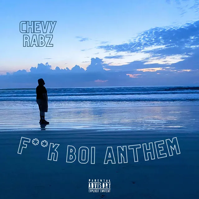 Fuck Boy Anthem