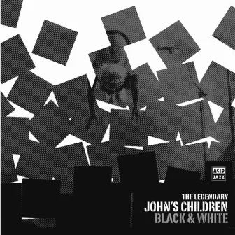 Black & White by John's Children