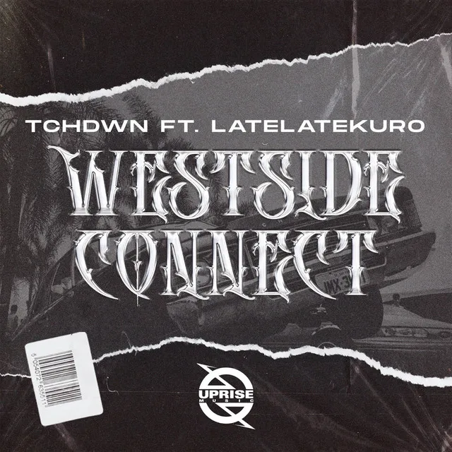 Westside Connect (feat. LateLateKuro)