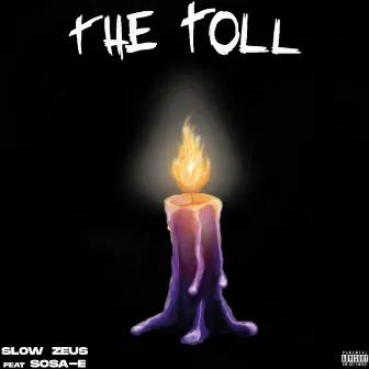 The Toll by Slow Zeus