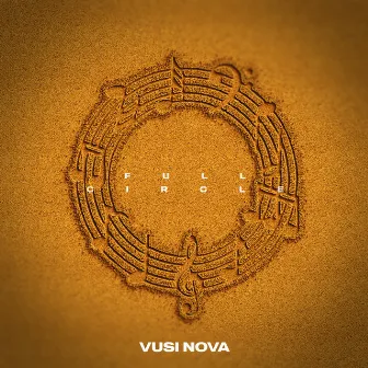 Full Circle by Vusi Nova