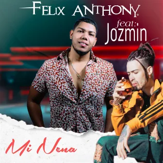 Mi Nena by Felix Anthony