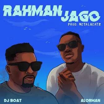 Rahman Jago by Alorman