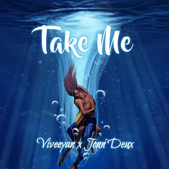 Take Me by 