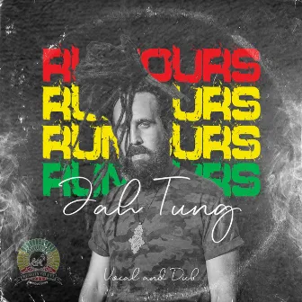 Rumours by Jah Tung