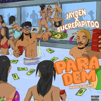 Para Dem by Jayden