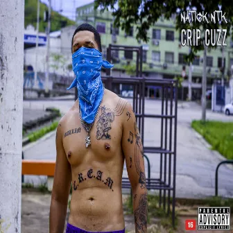 Crip Cuzz by Natick NTK