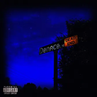 Dead End EP by Denace