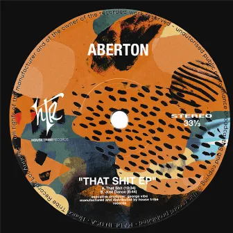 That Shit EP by Aberton