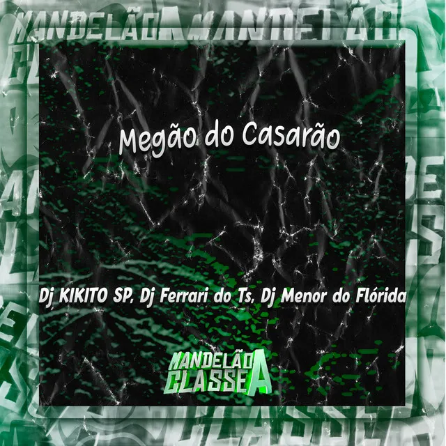 Megão do Casarão