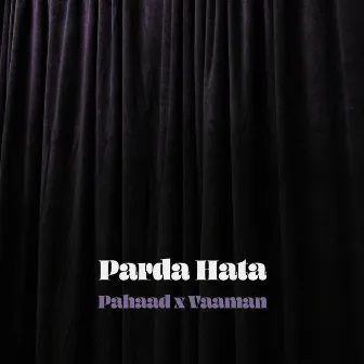 Parda Hata by Vaaman