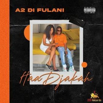 Mhi HaaDjakah by A2 Di Fulani