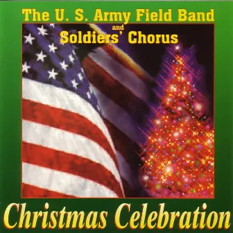 Christmas Celebration by United States Army Field Band and Soldiers' Chorus