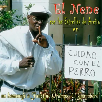 Cuidao Con el Perro (Remasterizado) (with Estrellas de Areito) by El Nene