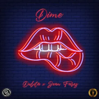 Dime by Dubita