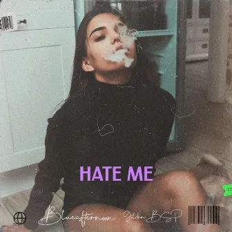 Hate Me by Blueafternoon