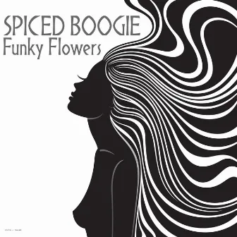 Funky Flowers by Spiced Boogie