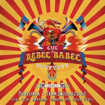 Historia i Teraźniejszość by Rebel Babel Ensemble