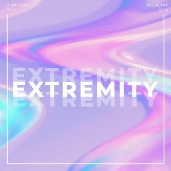 Extremity by Bluscape