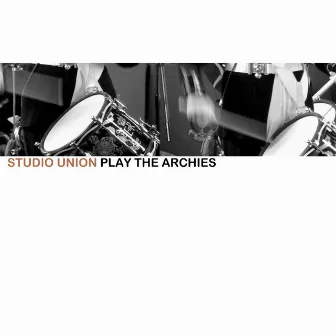 Play The Archies by Studio Union