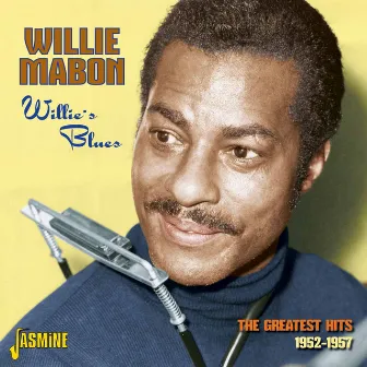 Willie's Blues - The Greatest Hits 1952 - 1957 by Willie Mabon