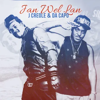 Jan Wel lan (feat. Da Capo) by J. Creole