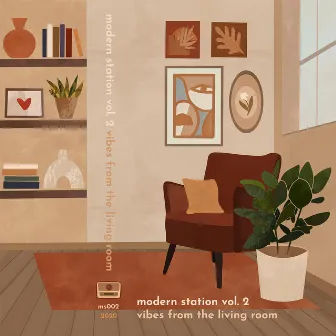 vol. 2 vibes from the living room by Modern Station