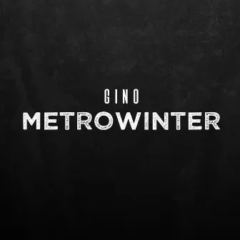 Metrowinter by Gino