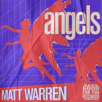 Angels by Matt Warren