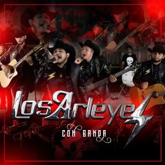 Los Arleyez Con Banda by Los Arleyez