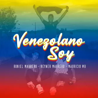 Venezolano Soy by Reyner Marrero