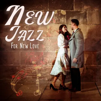 New Jazz For New Love: Intimate Love, Secret Jazz Music by The Ultimate Maker