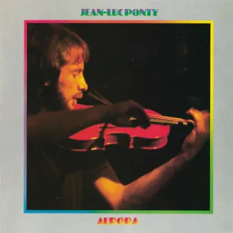 Aurora by Jean-Luc Ponty