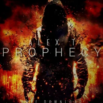 Prophecy by ALEX T