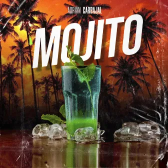 Mojito by Adrián Carbajal