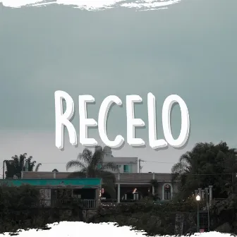 Recelo by Sadrch