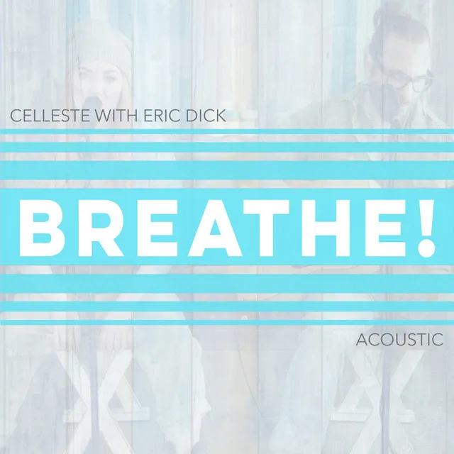 Breathe! (Acoustic)