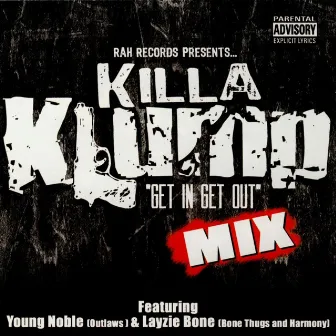 Get In Get Out by Killa Klump