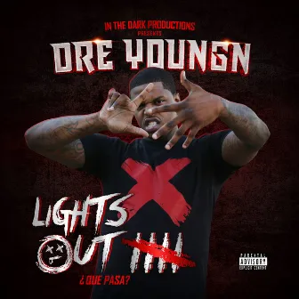 LightsOut 5 by Dre Youngn