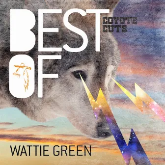 Best Of Wattie Green by Wattie Green