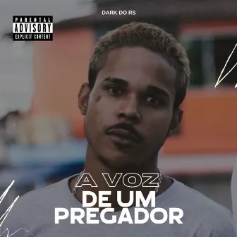 A Voz de um Pregador by Dark Do RS