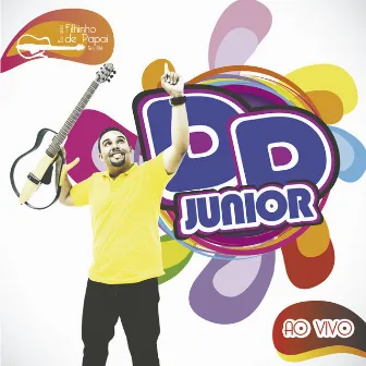 Eu Sou Filhinho de Papai (Ao Vivo) by DD Junior