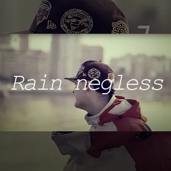 RAIN NEGLESS by SUSHI