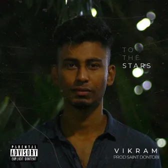 To The Stars by V I K R A M